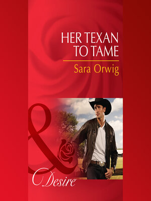 cover image of Her Texan to Tame